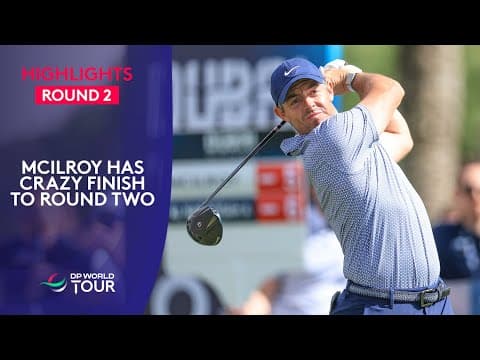 Round 2 Highlights | 2026 Dubai Invitational
